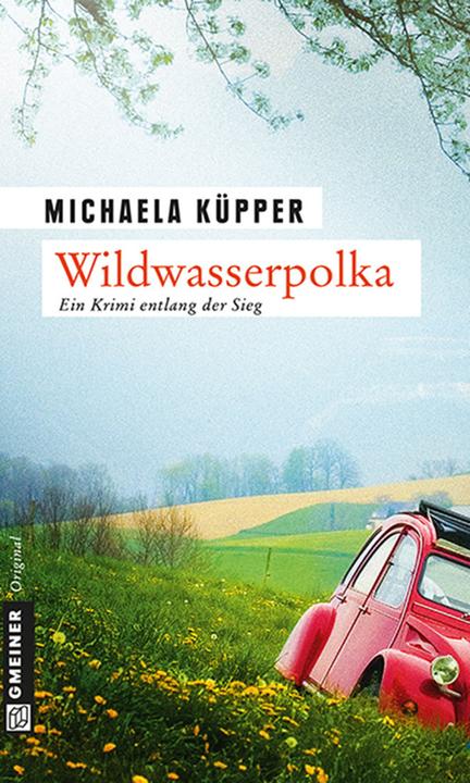 Produktbild Wildwasserpolka (Deutsch, Michaela Küpper, 2013)