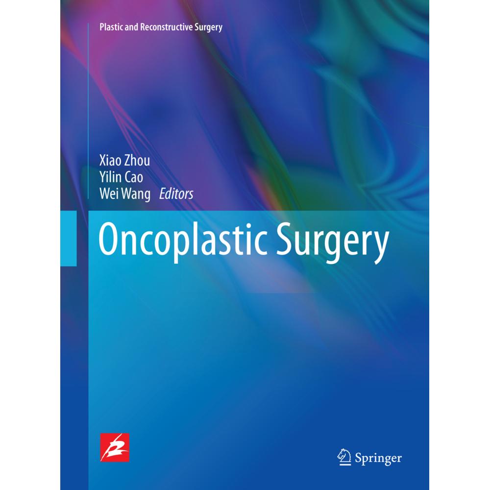 Oncoplastic surgery, Fachbücher von Wei Wang, Yilin Cao, Xiao Zhou