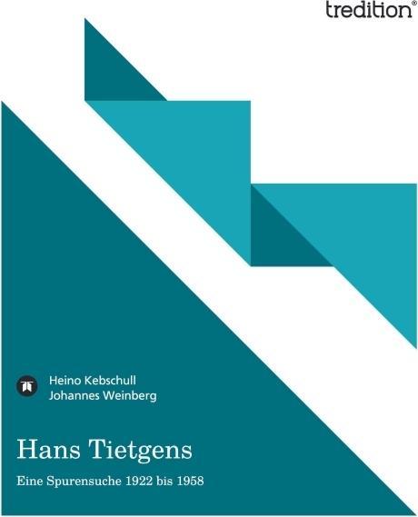 Produktbild Hans Tietgens (Deutsch, Heino Kebschull, Johannes Weinberg, 2012)