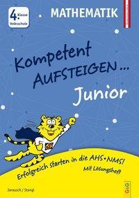 Produktbild Kompetent Aufsteigen Junior Mathematik 4. Klasse (Deutsch, Ilse Stangl, Susanna Jarausch, 2017)