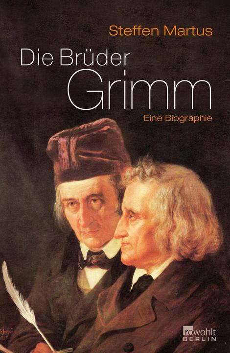 Produktbild Die Brüder Grimm (Deutsch, Steffen Martus, 2009)