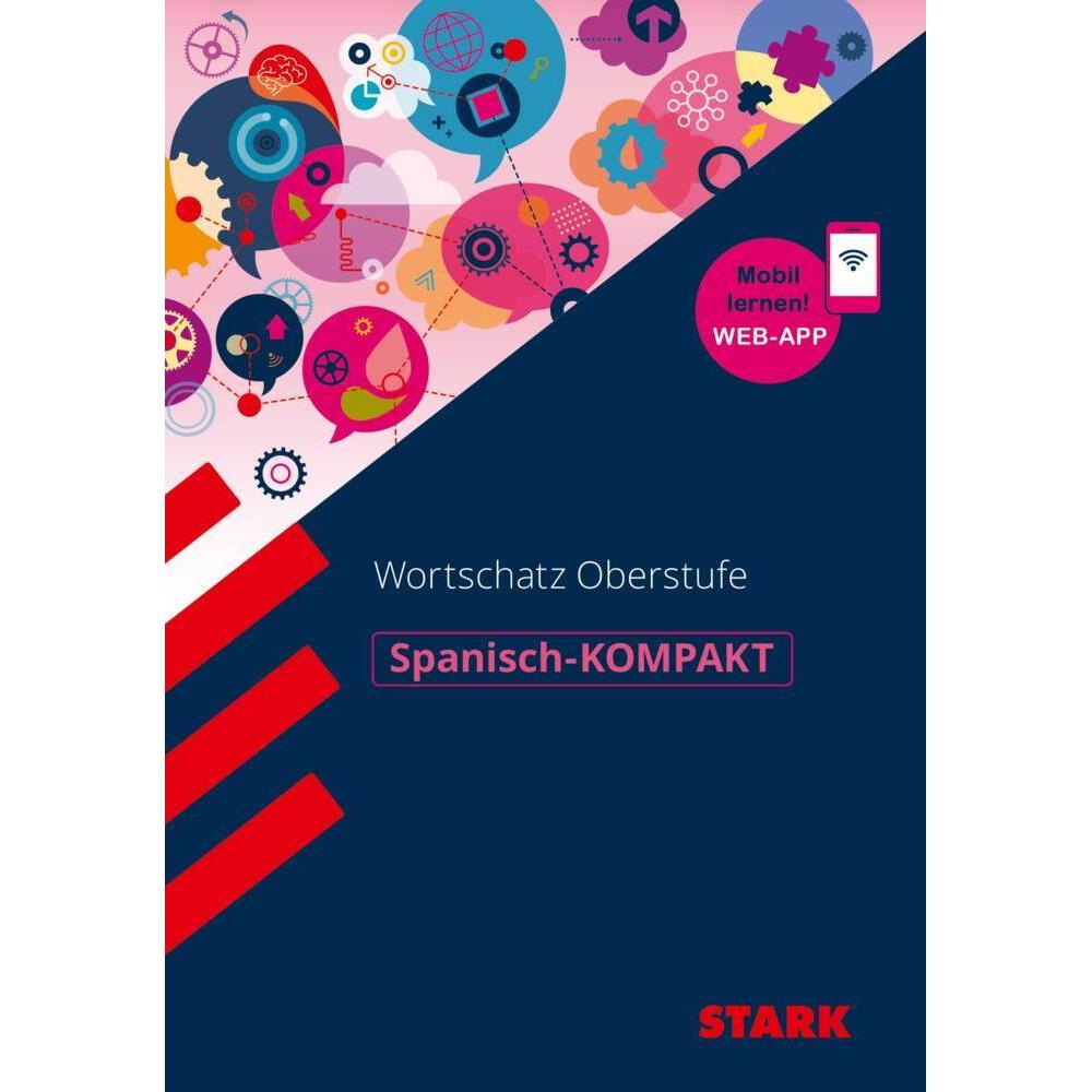 Spanisch-KOMPAKT Wortschatz Oberstufe, Schulbücher von Kirsten Impekoven