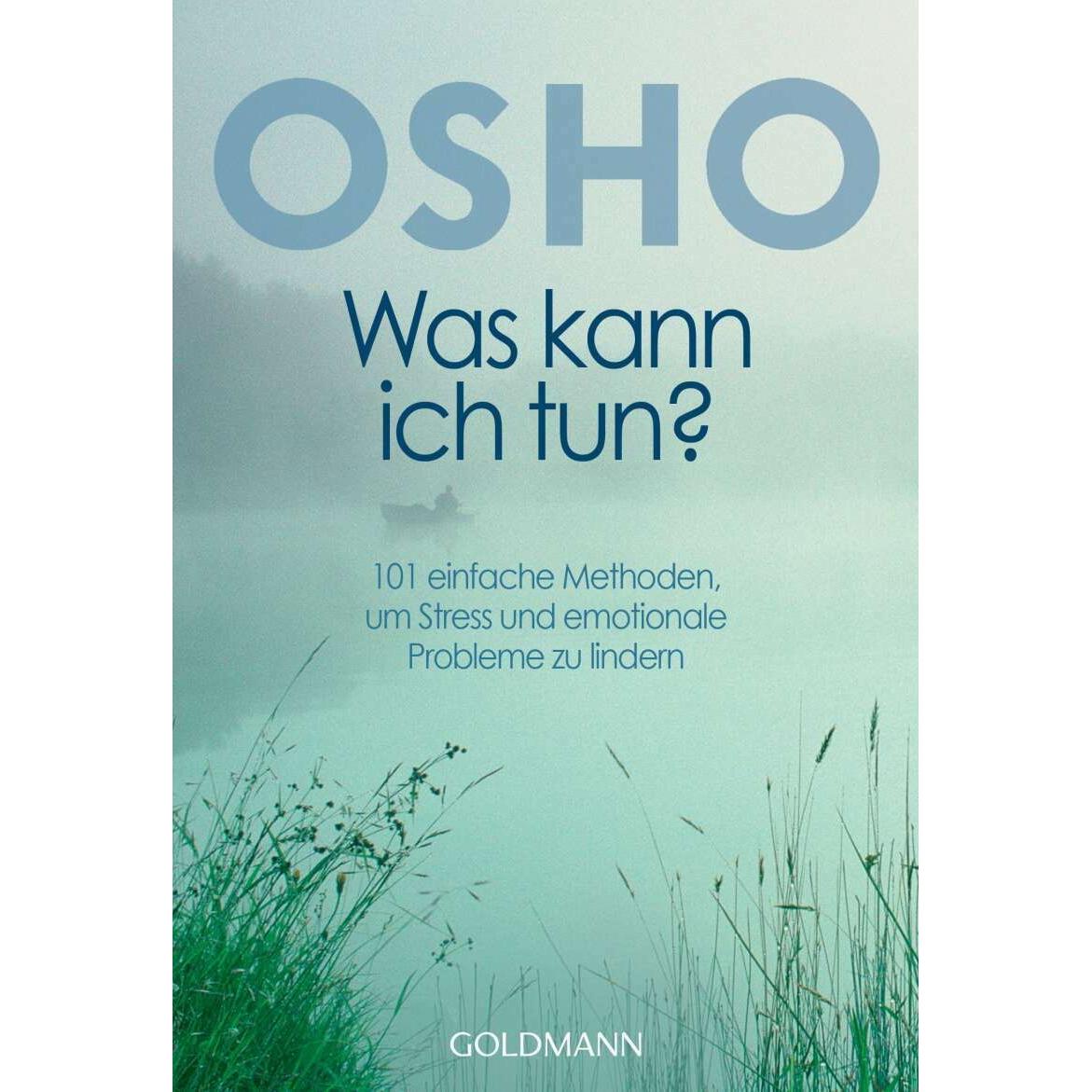Was kann ich tun?, Ratgeber von Osho, Mohani A. Marin Cardenas