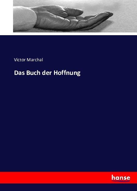 Produktbild Das Buch der Hoffnung (Victor Marchal, 2016)