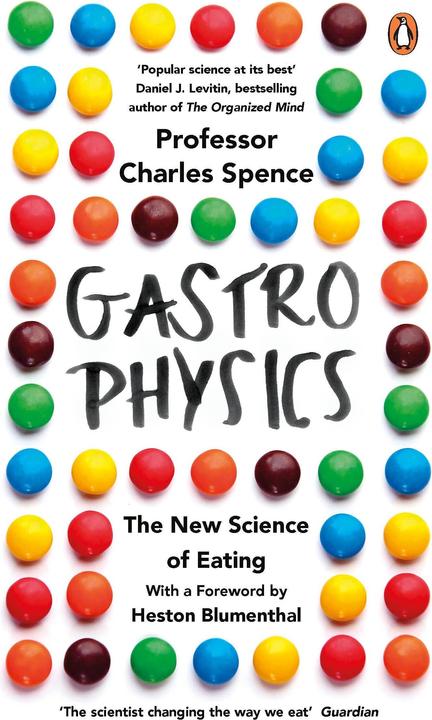 Produktbild Gastrophysics (Englisch, Charles Spence, 2018)