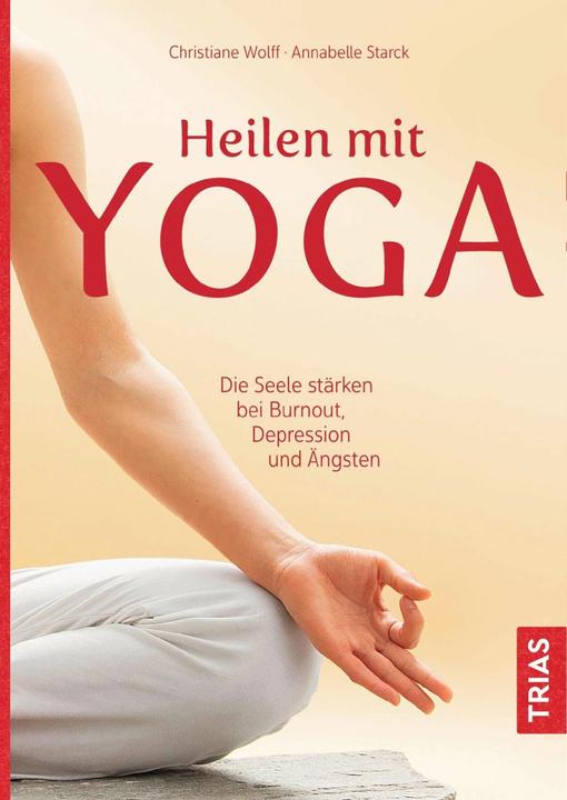 Produktbild Heilen mit Yoga (Deutsch, Christiane Wolff, 2018)