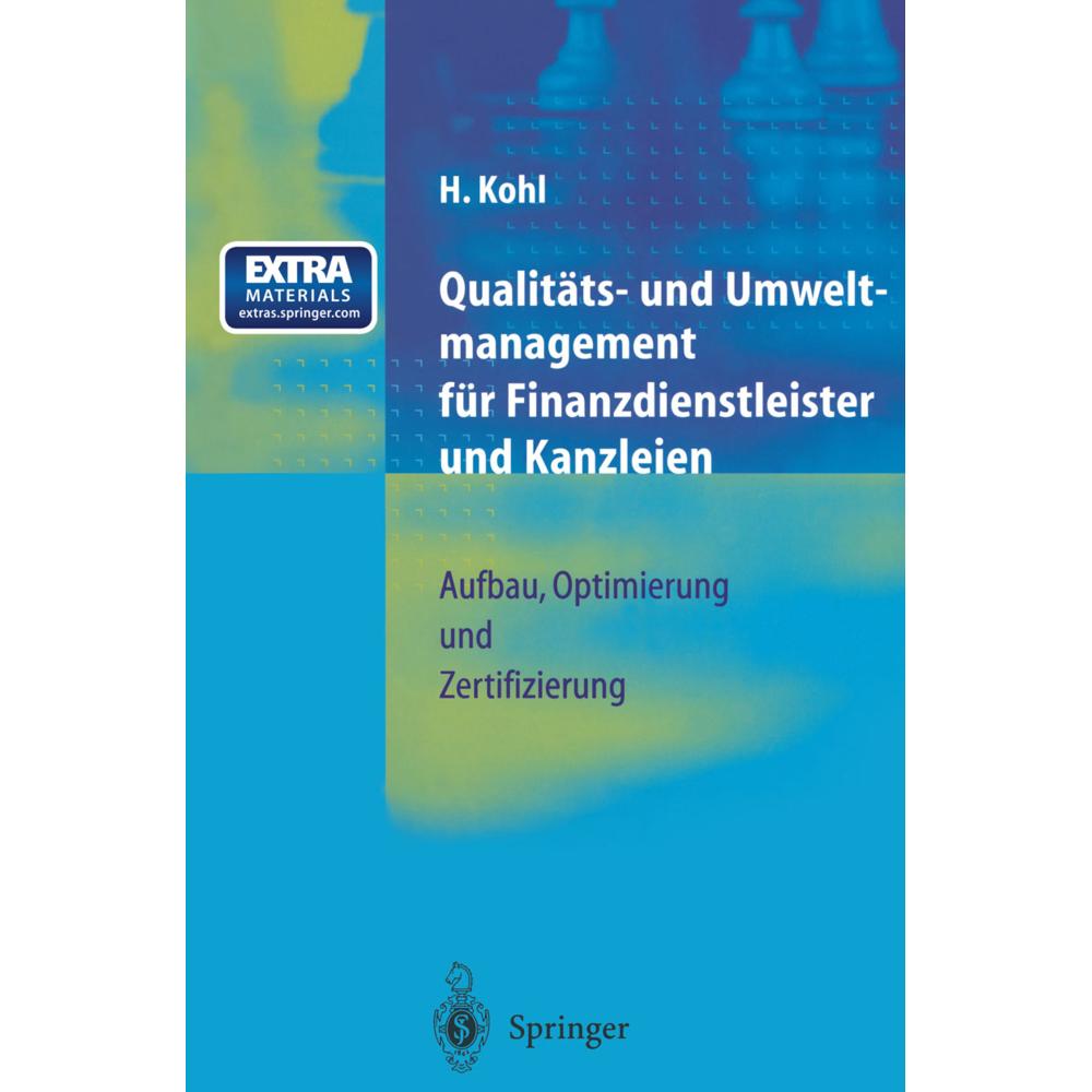 Qualitäts- und Umweltmanagement für Finanzdienstleister und Kanzleien, Fachbücher von Herfried Kohl