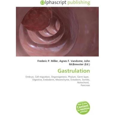Gastrulation, Fachbücher von Agnes F. Vandome, Frederic P. Miller, John McBrewster