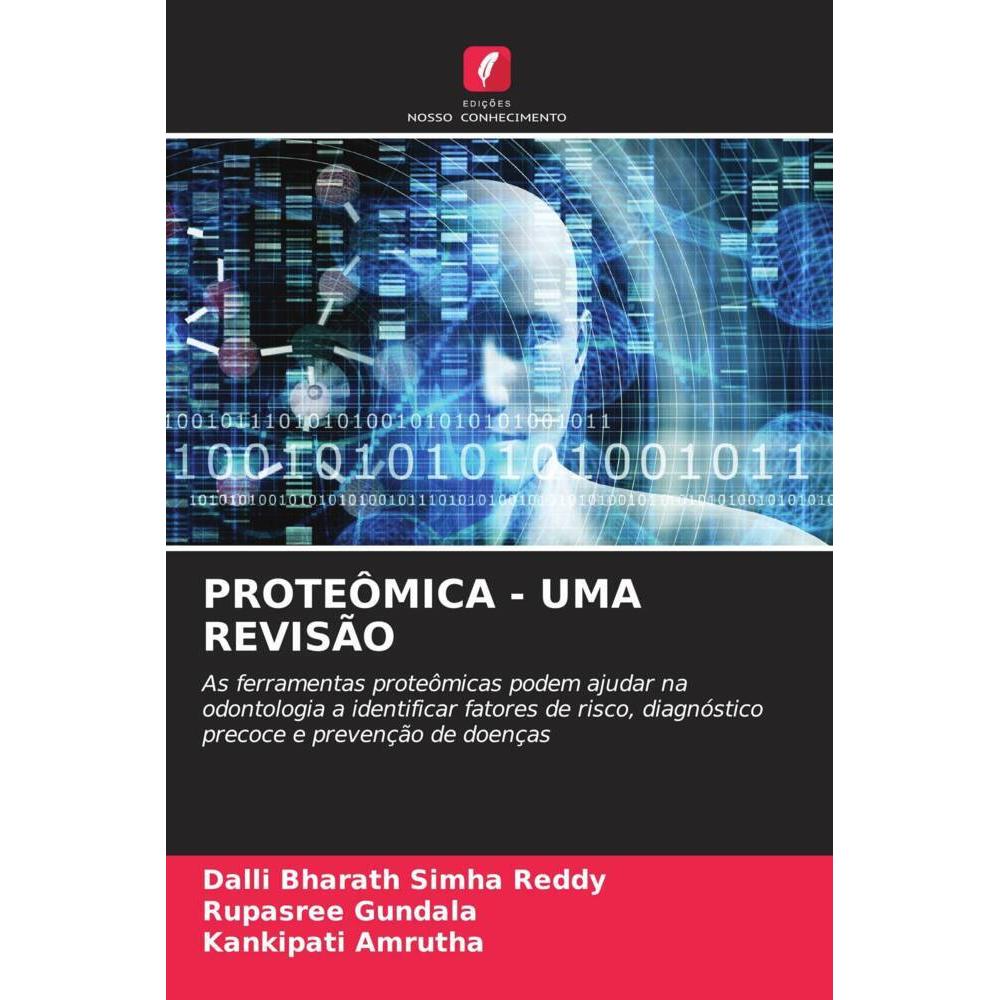 Proteômica - Uma Revisão, Fachbücher von Rupasree Gundala, Dalli Bharath Simha Reddy, Kankipati Amrutha