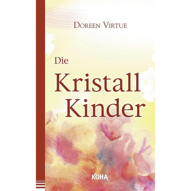 Die Kristall-Kinder, Ratgeber von Doreen Virtue