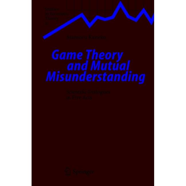 Game Theory and Mutual Misunderstanding, Fachbücher von Mamoru Kaneko