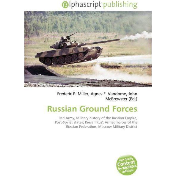 Russian Ground Forces, Fachbücher von John McBrewster, Frederic P. Miller, Agnes F. Vandome