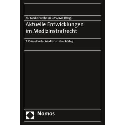 Aktuelle Entwicklungen im Medizinstrafrecht, Fachbücher
