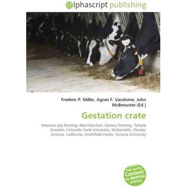 Gestation crate, Fachbücher von Agnes F. Vandome, Frederic P. Miller, John McBrewster