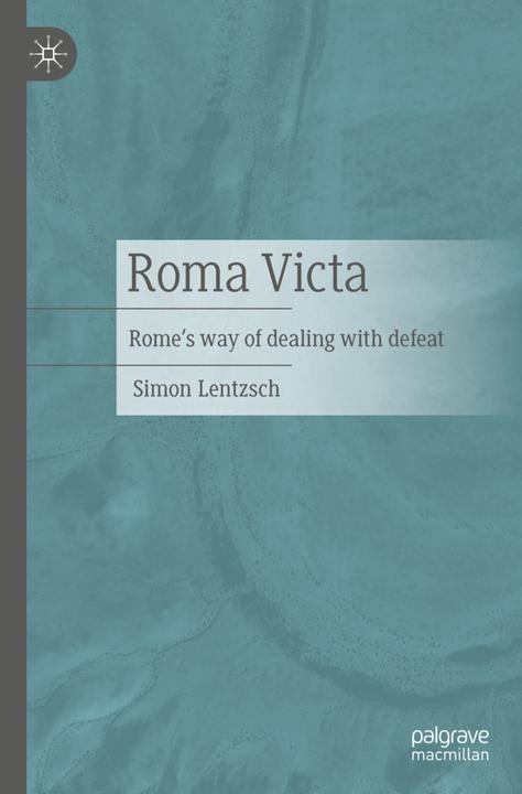Lentzsch:Roma victa (English, Simon Lentzsch, 2023)