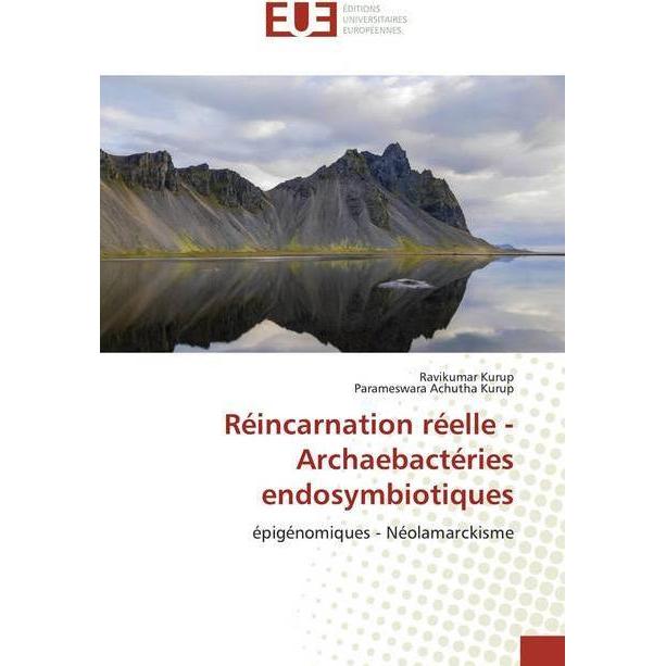 Réincarnation réelle - Archaebactéries endosymbiotiques, Fachbücher von Parameswara Achutha Kurup, Ravikumar Kurup