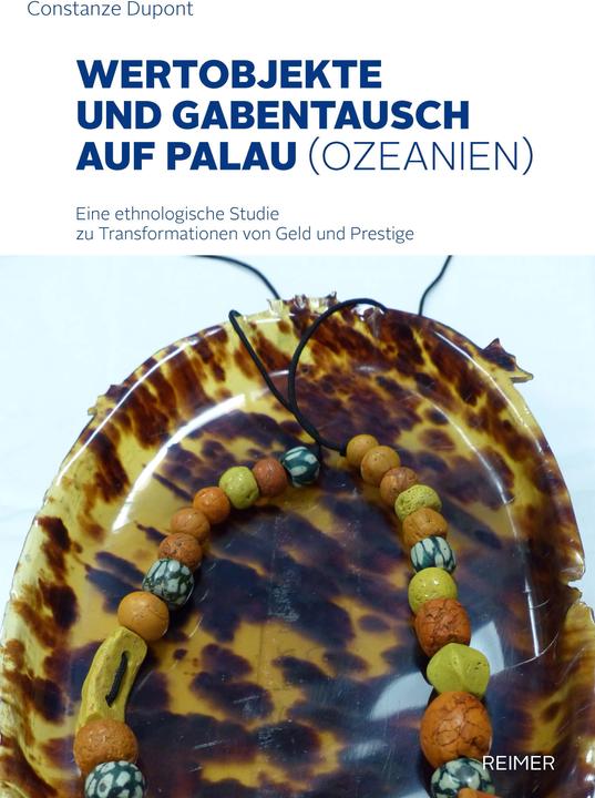 Produktbild Wertobjekte und Gabentausch auf Palau (Ozeanien) (Deutsch, Constanze Dupont, 2018)