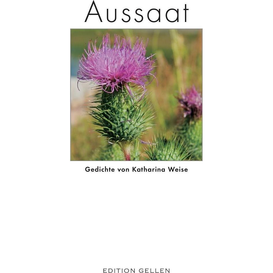 Aussaat, Belletristik von Katharina Weise