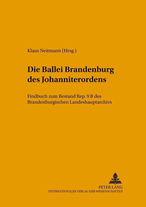 Produktbild Die Ballei Brandenburg des Johanniterordens (Deutsch, 2006)
