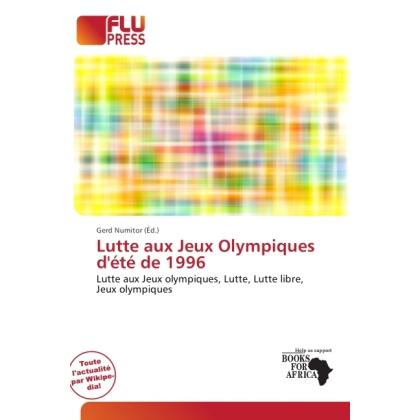 Lutte aux Jeux Olympiques d'été de 1996, Ratgeber von Gerd Numitor