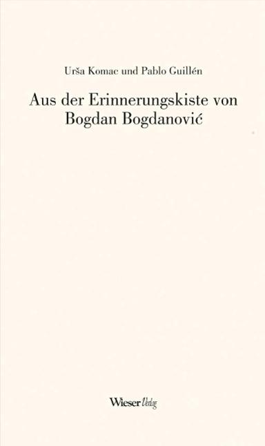 Produktbild Die Erinnerungskiste von Bogdan Bogdanovic (Deutsch, 2011)