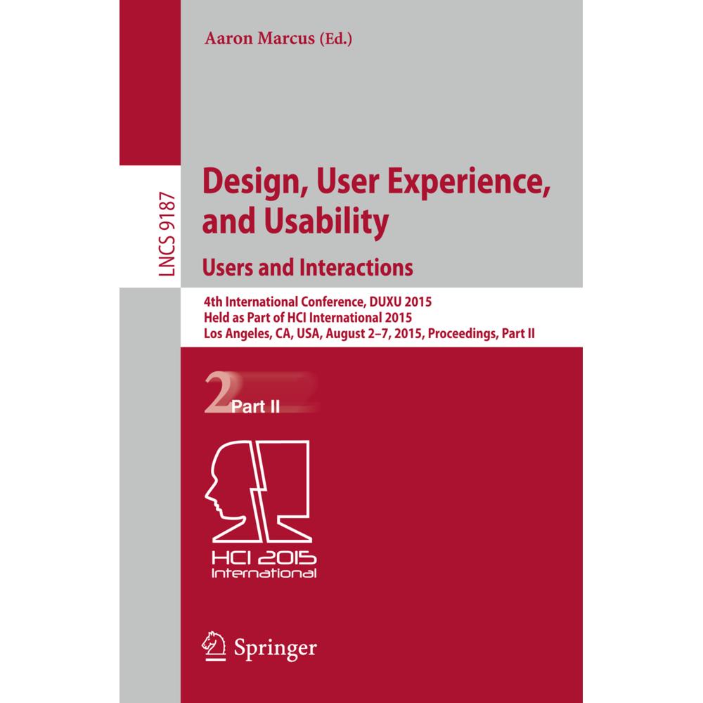 Design, User Experience, and Usability: Users and Interactions, Fachbücher von Aaron Marcus
