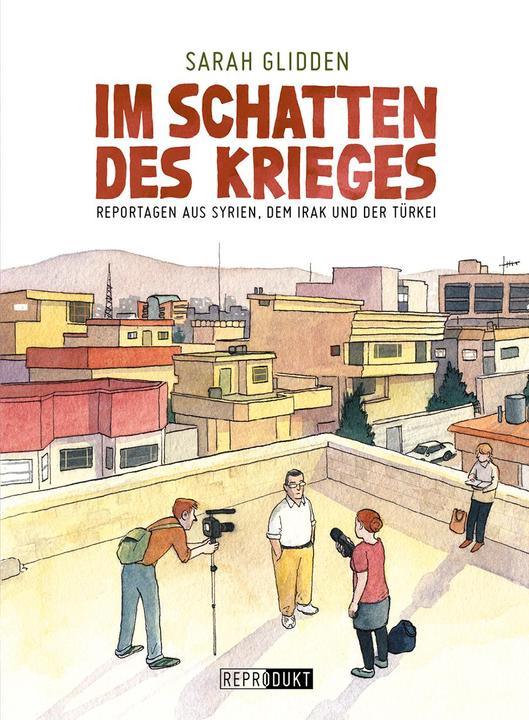 Produktbild Im Schatten des Krieges (Deutsch, Sarah Glidden, 2016)