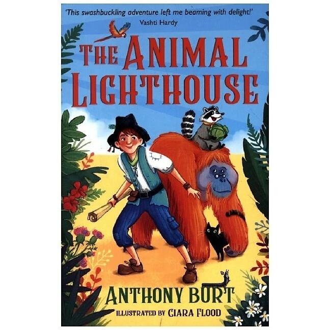Burt:The Animal Lighthouse, Kinderbücher von Anthony Burt, Ciara Flood