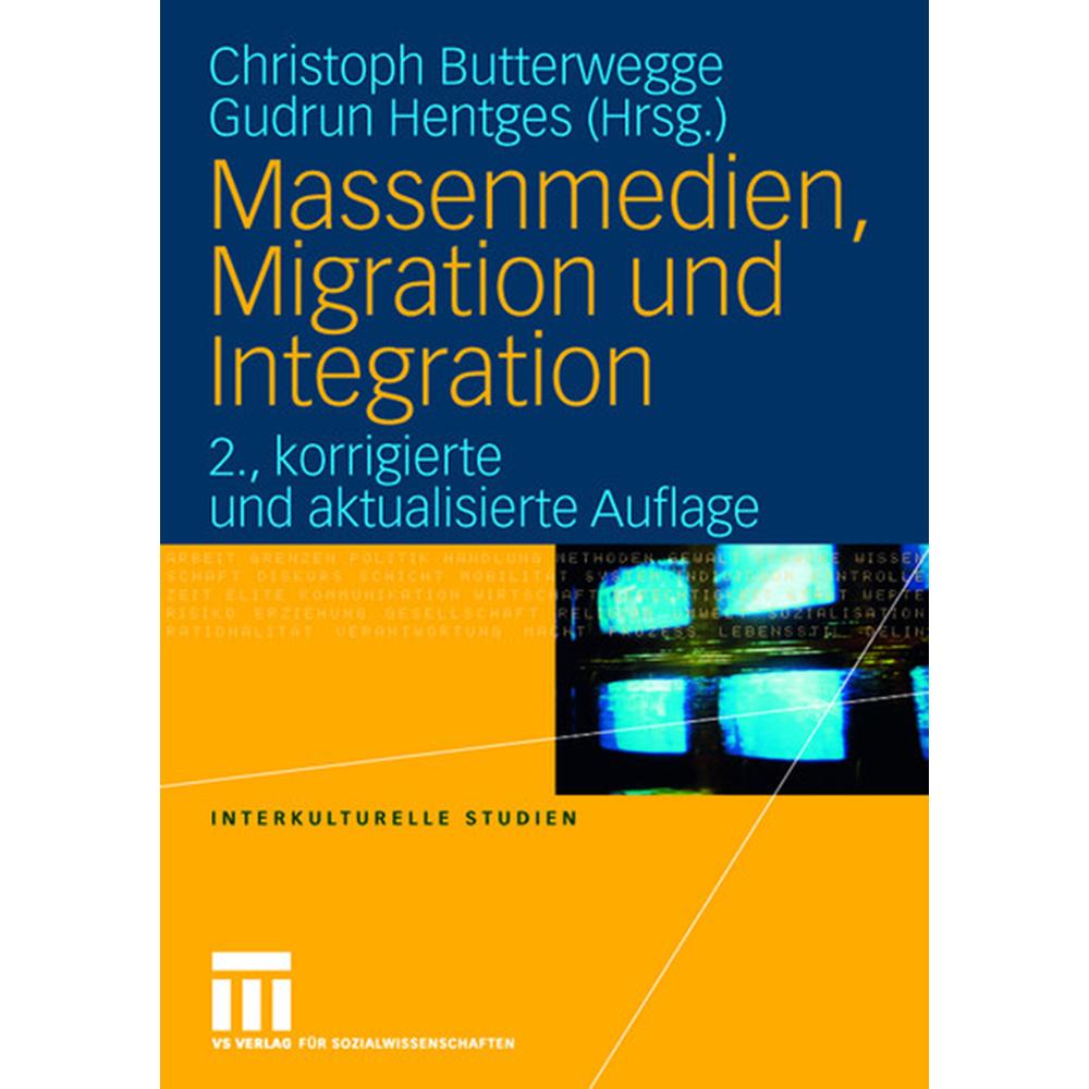Massenmedien, Migration und Integration, Fachbücher von Christoph Butterwegge, Gudrun Hentges