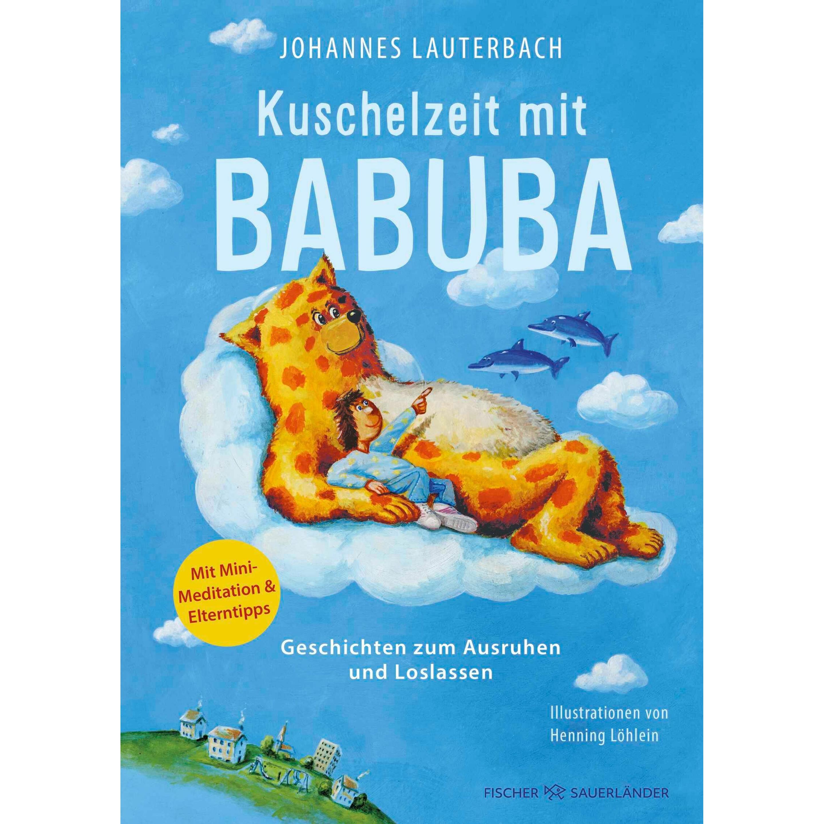 Thumbnail - Kuschelzeit mit Babuba. Geschichten zum Ausruhen und Loslassen, Kinderbücher von Johannes Lauterbach