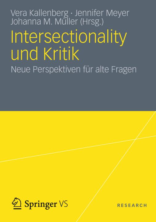 Produktbild Intersectionality und Kritik (Deutsch, Jennifer Meyer, Johanna M. Müller, Vera Kallenberg, 2012)