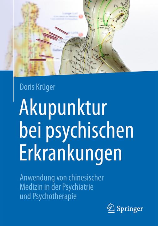 Produktbild Akupunktur bei psychischen Erkrankungen (Deutsch, Doris Krüger, 2018)