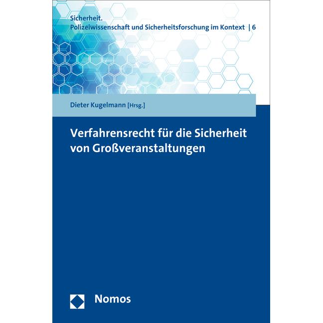 Thumbnail - Verfahrensrecht für die Sicherheit von Grossveranstaltungen, Fachbücher von Ulrich Stelkens, Antonia Buchmann, Thorsten ...