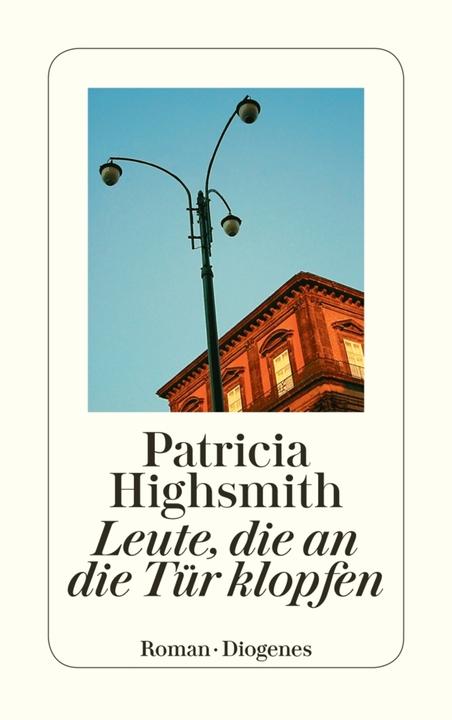 Produktbild Leute, die an die Tür klopfen (Deutsch, Manfred Allié, Patricia Highsmith, Paul Ingendaay, 2008)