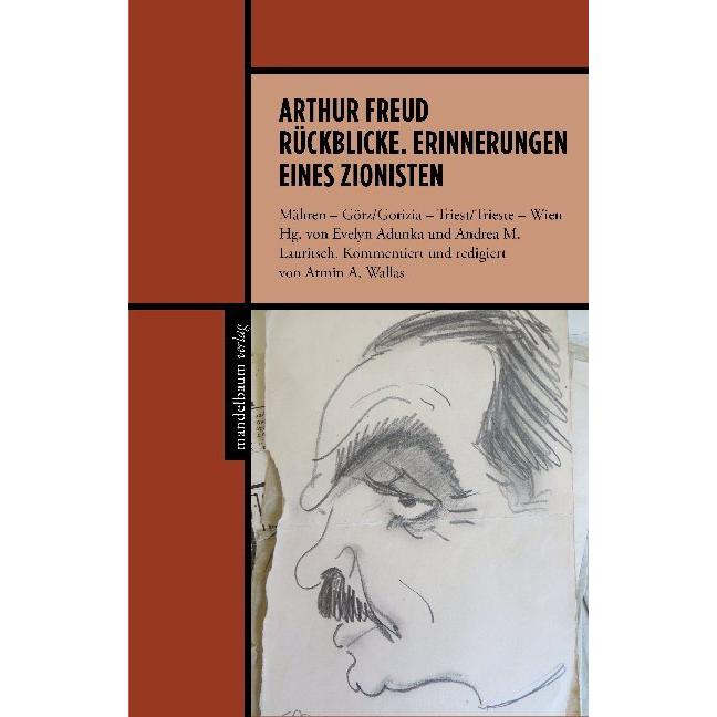 Arthur Freud - Rückblicke eines Wiener Zionisten, Sachbücher von Arthur Freud