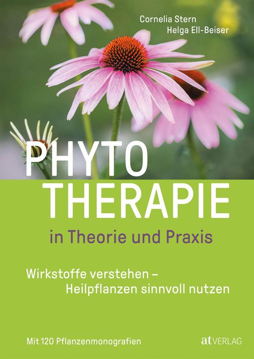 Phytotherapie in Theorie und Praxis (Deutsch, Cornelia Stern, Helga Ell-Beiser, 2022)