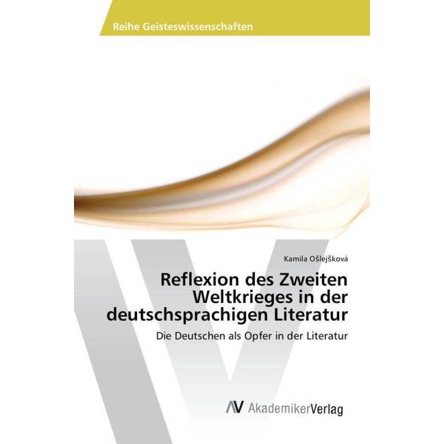 Reflexion des Zweiten Weltkrieges in der deutschsprachigen Literatur, Fachbücher