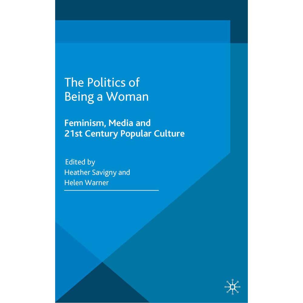 The Politics of Being a Woman, Fachbücher von H. Savigny, H. Warner
