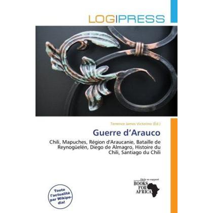 Guerre d Arauco, Fachbücher von Terrence James Victorino
