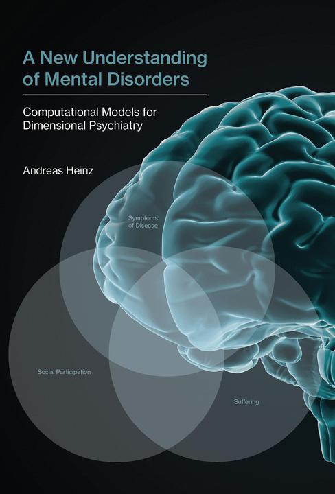 Produktbild New Understanding of Mental Disorders (Englisch, Andreas Heinz, 2017)