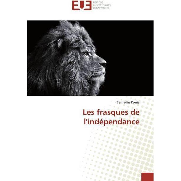 Les frasques de l'indépendance, Fachbücher von Bernadin Konia