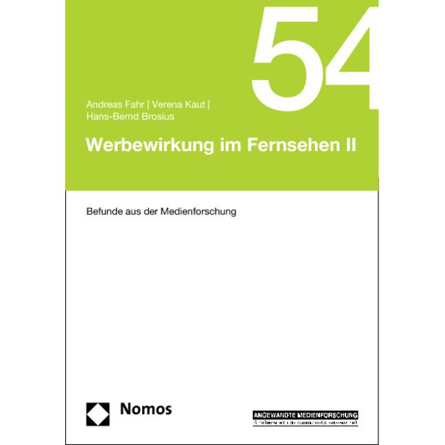 Thumbnail - Werbewirkung im Fernsehen II, Fachbücher von Hans-Bernd Brosius, Verena Kaut, Andreas Fahr