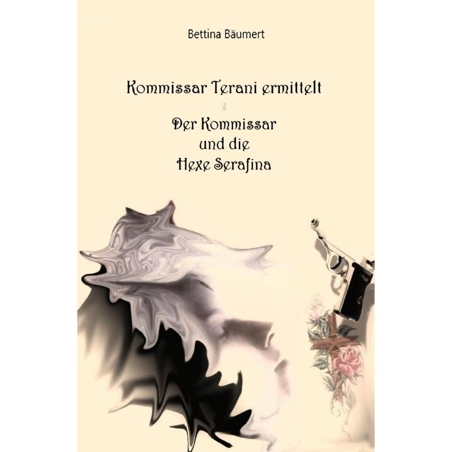 Kommissar Terani ermittelt, Belletristik von Bettina Bäumert