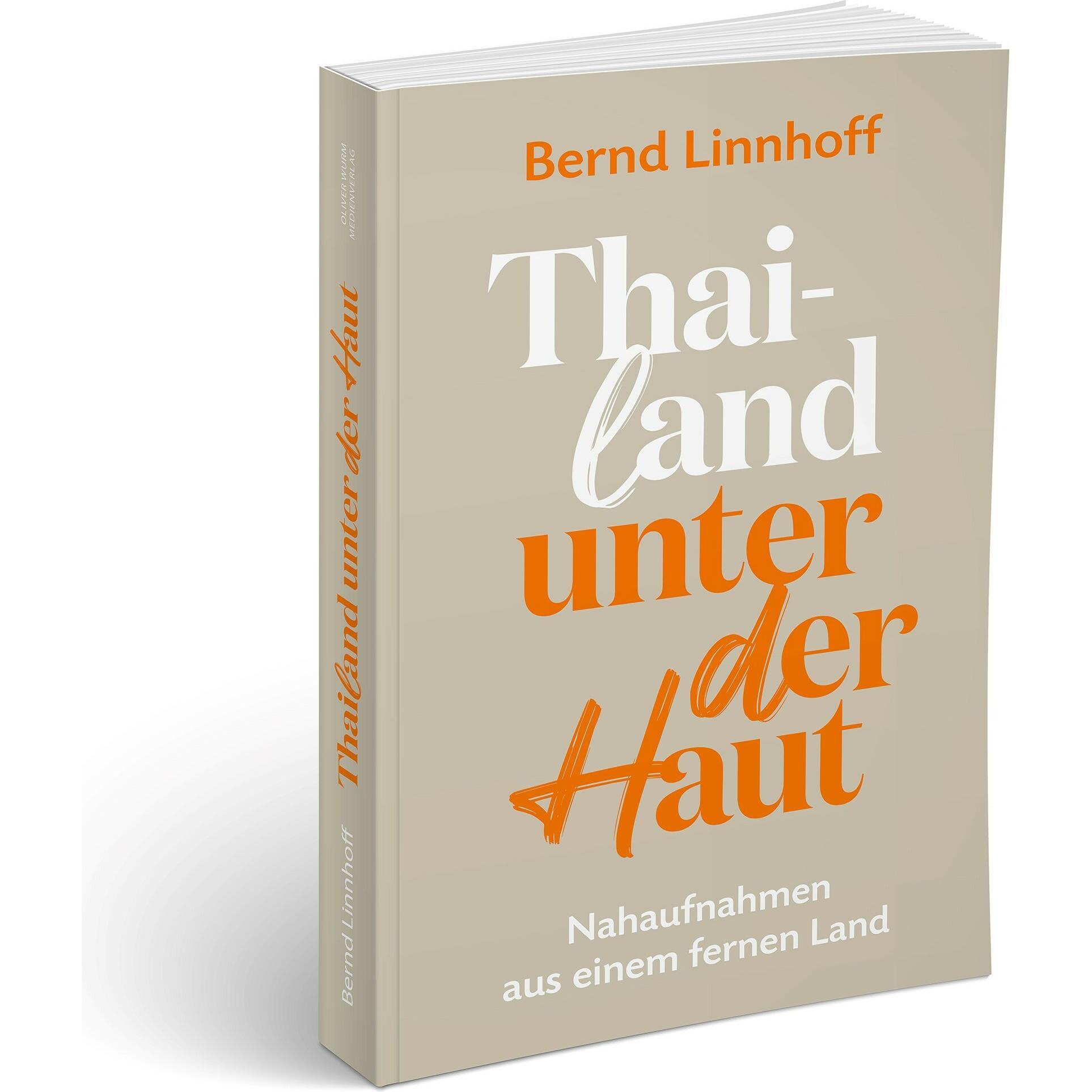 Thailand unter der Haut, Ratgeber von Bernd Linnhoff