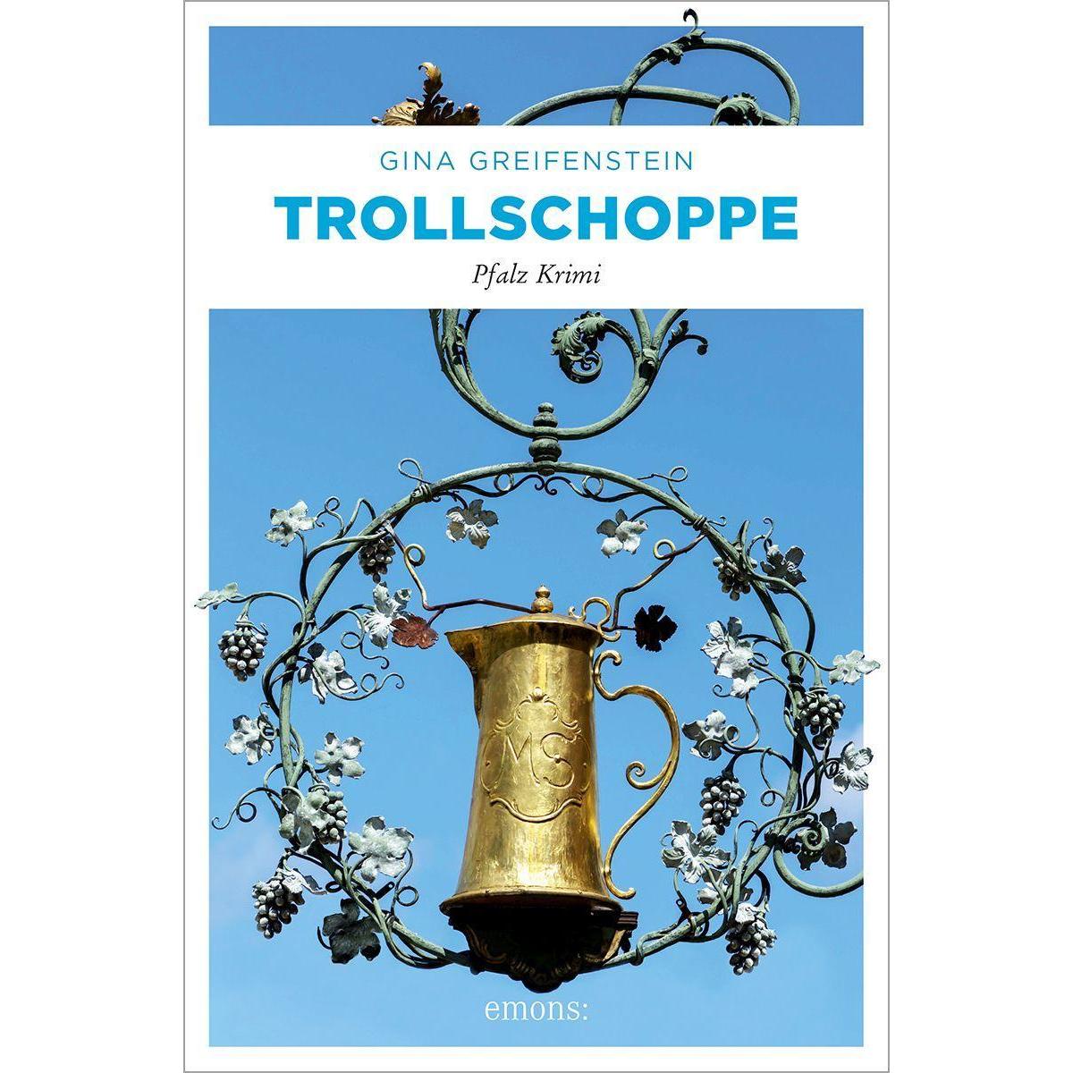 Trollschoppe, Belletristik von Gina Greifenstein