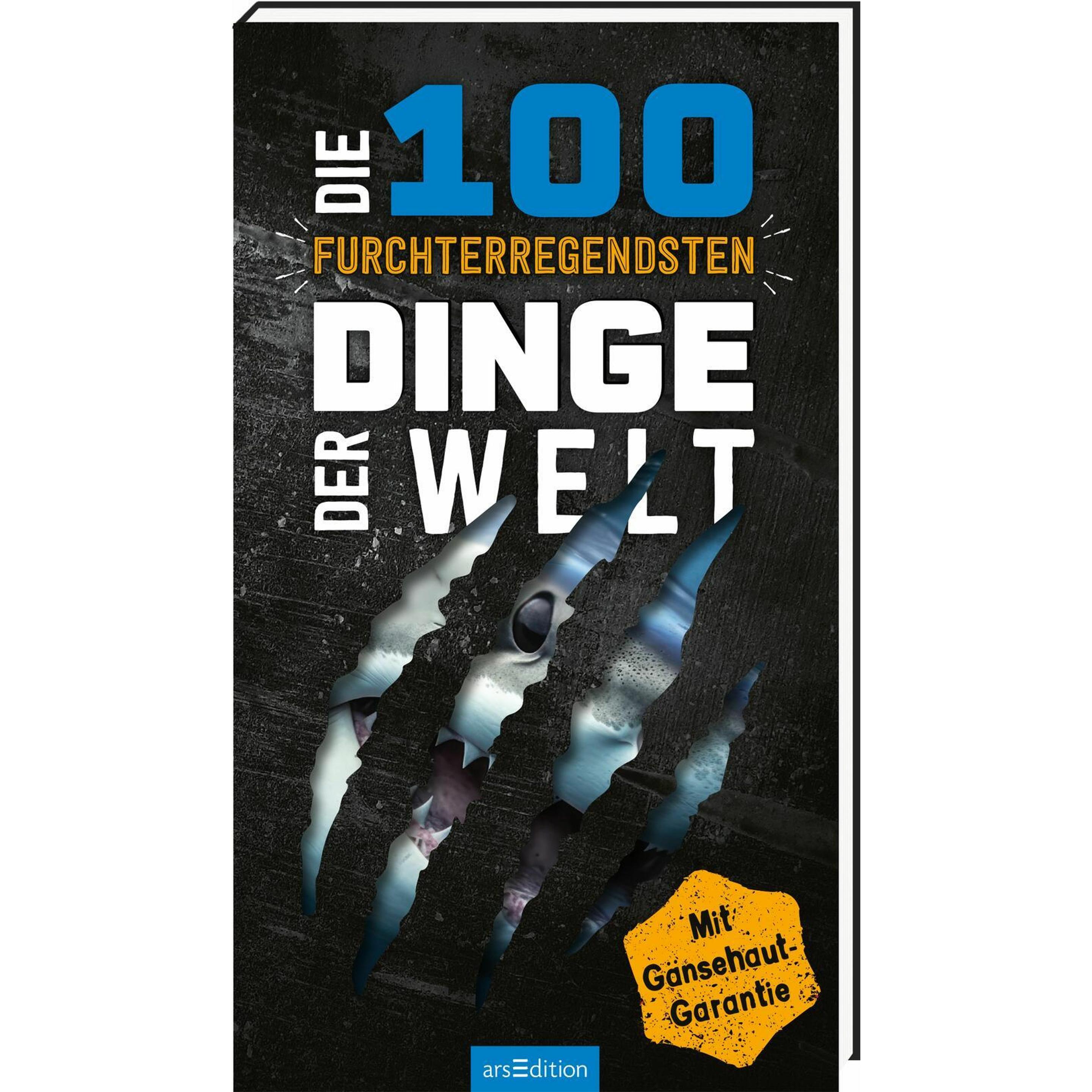 Die 100 furchterregendsten Dinge der Welt, Sachbücher von Anna Claybourne