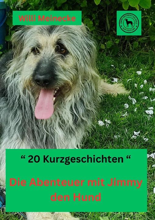 Die Abenteuer mit Jimmy den Hund (Willi Meinecke, 2024)