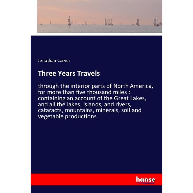 Three Years Travels, Ratgeber von Jonathan Carver