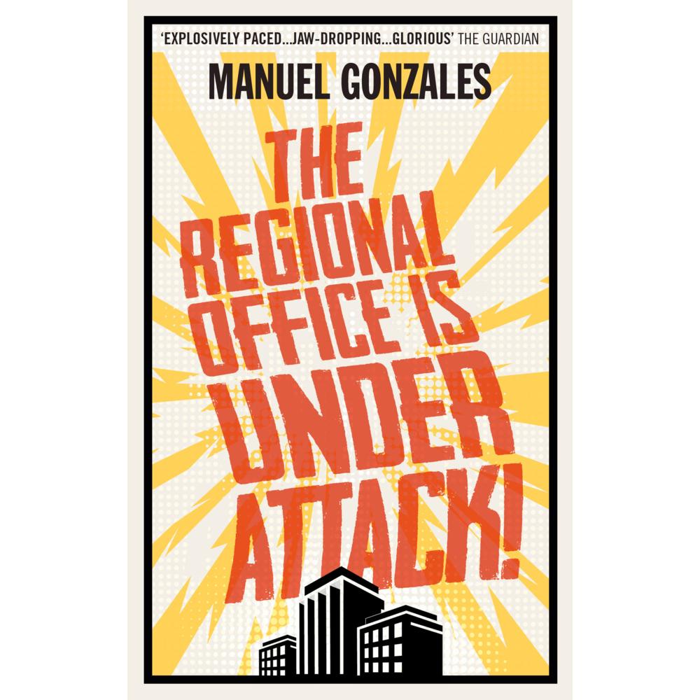 Gonzales:The Regional Office is Under A, Sachbücher von Manuel Gonzales