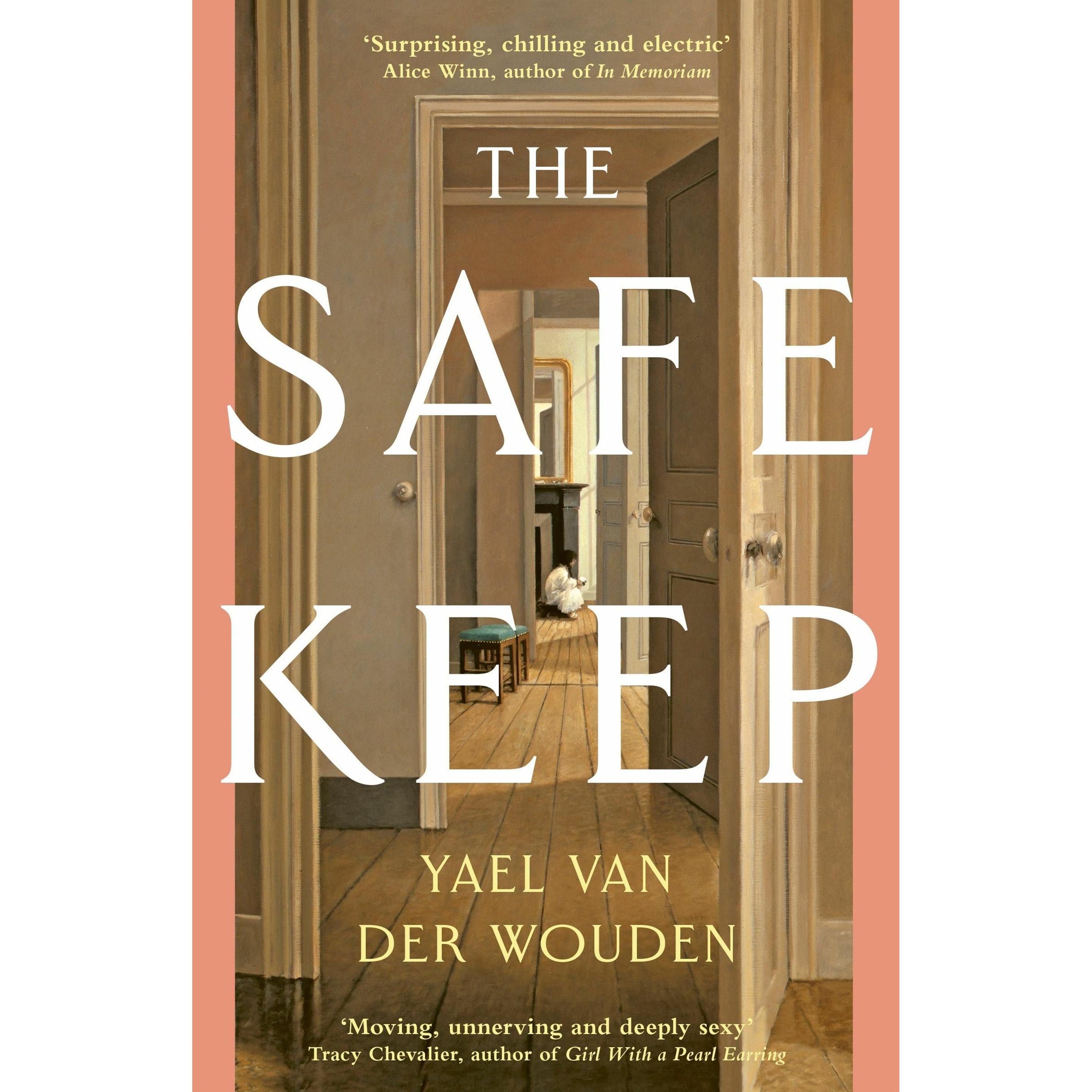 The Safekeep, Belletristik von Yael van der Wouden